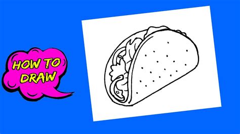 How To Draw A Taco Step By Step Very Easy Youtube