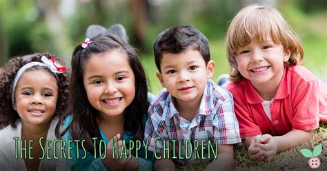 The Secrets To Happy Children Angelibebe