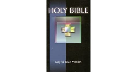 Holy Bible Easy To Read Version By Anonymous