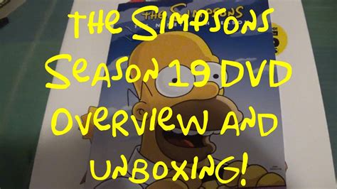 The Simpsons Season 19 Dvd Overview And Unboxing Youtube
