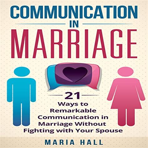 Communication In Marriage 21 Ways To Remarkable Communication In