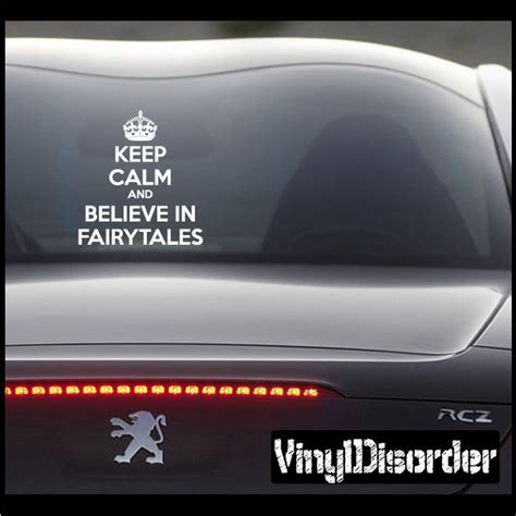 Keep Calm And Believe In Fairytales Decal Wall Stickers Quotes Funny