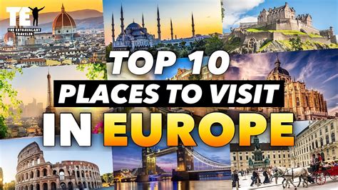 Top 10 Places To Visit In Europe Best Places To See In Europe La
