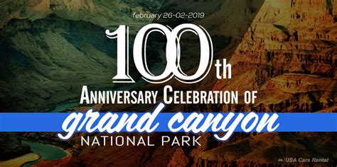 Grand Canyon 100th Anniversary Top Events On 26 Feb 2019