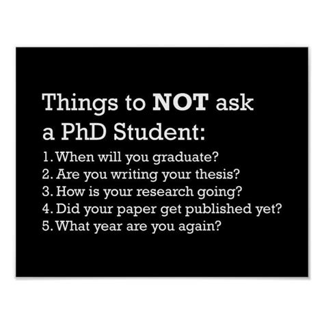 Things To Not Ask Phd Student Poster Zazzle Phd Student Phd Humor