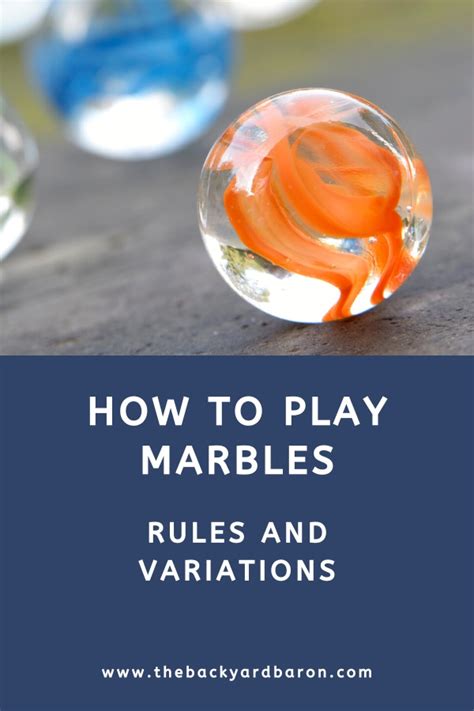 How To Play Marbles Rules And Variations The Backyard Baron
