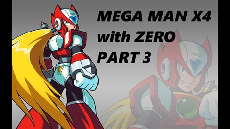 Mega Man X4 Zero Playthrough Part 3 Youtube