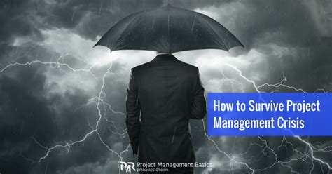 How To Survive Project Management Crisis