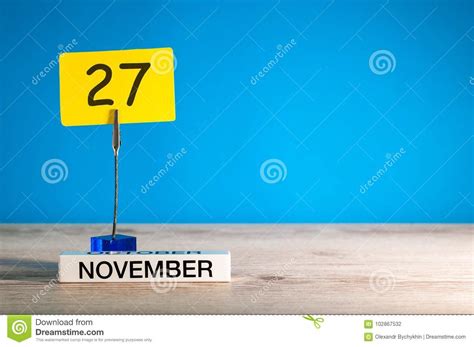 November 27th Day 27 Of November Month Calendar On Workplace With