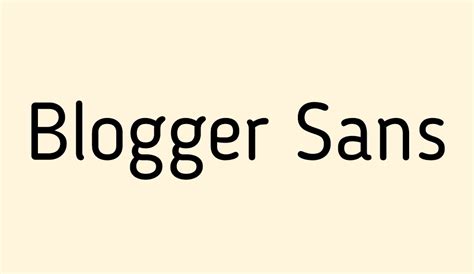 Blogger Sans Font Font Tr