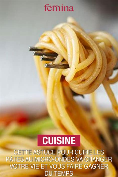 Cette astuce pour cuire les pâtes au micro - ondes va changer votre vie