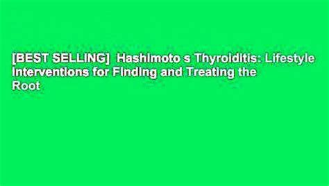 Best Selling Hashimoto S Thyroiditis Lifestyle Interventions For