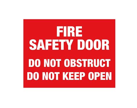 Fireboxpvc Fire Safety Door Do Not Obstruct Do Not Keep Open Sign By
