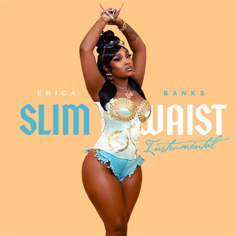 Slim Waist Instrumental Single De Erica Banks Spotify