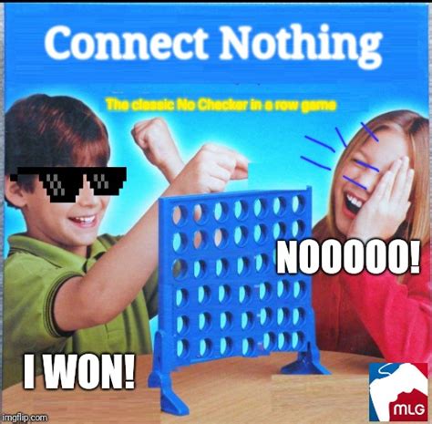 Connect Nothing Imgflip