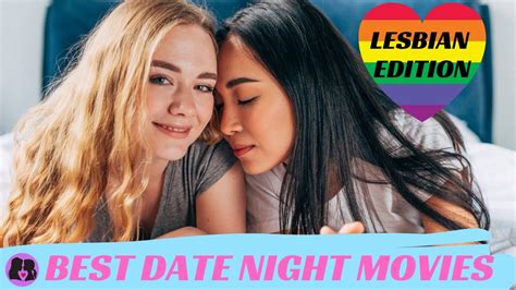 Best Date Night Movies Lesbian Edition Youtube