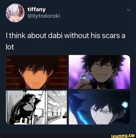 I Think About Dabi Without His Scars A Lot Ifunny
