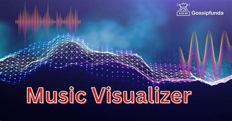 What Is Music Visualizer