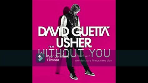 David Guetta Feat Usher Without You Pal Pitched Youtube