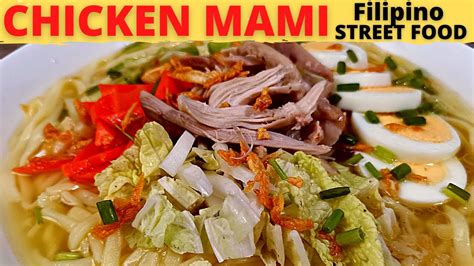 Chicken Mami Pinoy Style Noodle Soup Filipino Street Food Chicken