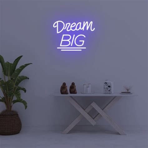 Dream Big Led Neon Sign Neon Direct