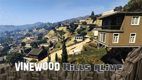 Vinewood Hills Alive Map Editor Ymap 17 Gta 5 Mod