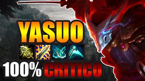 Yasuo 100 CrÍtico Yasuo Gameplay Mid League Of Legends Pt Br