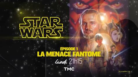 Star Wars Episode La Menace Fantome Bande Annonce Vf Tmc Youtube