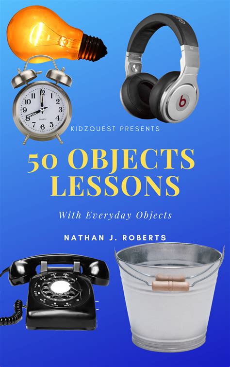 50 Object Lessons with Everyday Objects
