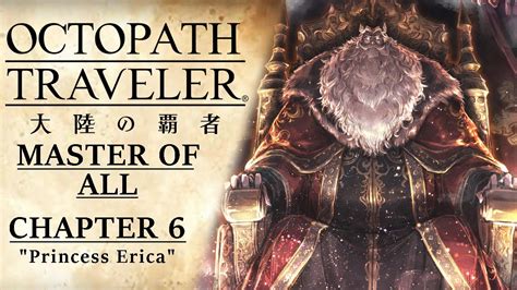 Eng Subs Octopath Traveler Cotc Master Of All Chapter 6