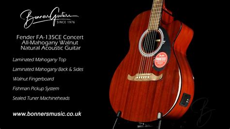 Fender Fa 135ce Concert All Mahogany Walnut Natural Acoustic Guitar Bonners Guitar Store Youtube