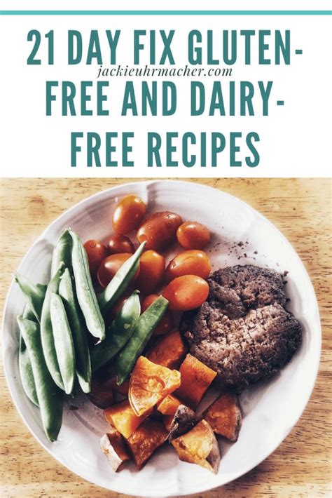 21 Day Fix Gluten Free And Dairy Free Recipes Dairy Free Recipes