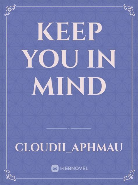 Read Keep You In Mind Cloudii Aphmau Webnovel