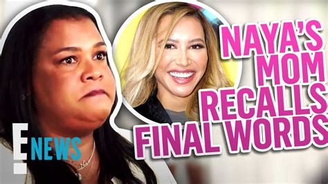naya rivera s mom tearfully recalls final words with her daughter e news youtube