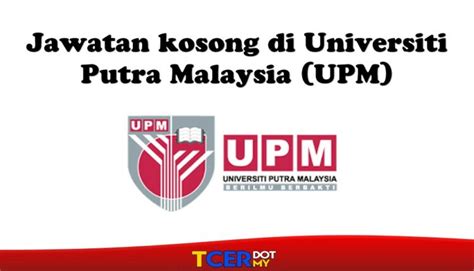 Kerja kosong universiti kebangsaan malaysia ukm. Jawatan Kosong Di Universiti Putra Malaysia - TCER.MY