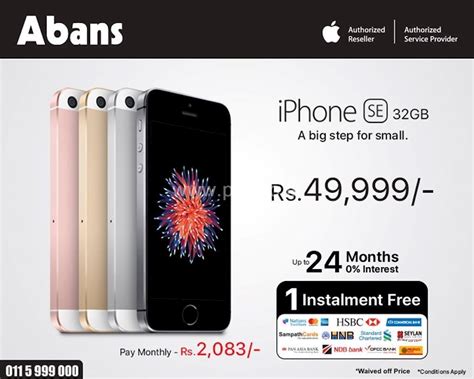Pricing starts at $32.41 a month for a 16gb iphone 6s and goes as high as $44.91 for the 128gb. iPhone SE 32GB Now for Rs.49,999/- and Installment plans ...