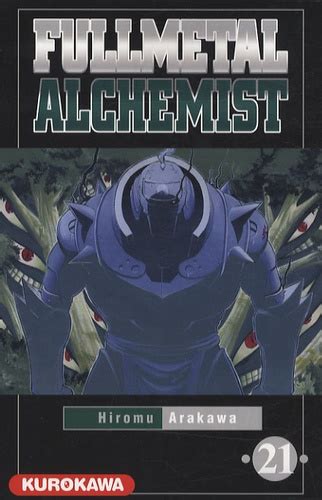 Fullmetal Alchemist Tome 21 De Hiromu Arakawa Tankobon Livre Decitre