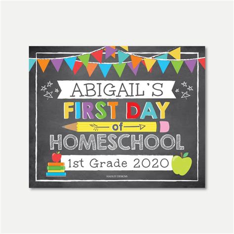 Printable First Day Of Homeschool Chalkboard Sign Template Hadley Designs
