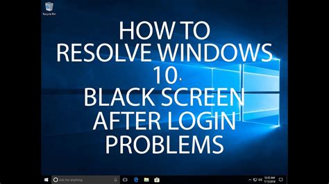 How To Easily Resolve Windows 10 Black Screen Problems After Logins