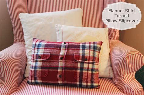 You provide a cotton shirt that buttons all the way down the front, and i will make preserve the memory of your loved ones by making a memory pillow out of their shirts. Happy At Home: From Flannel Shirt to Pillow Cover - A Tutorial