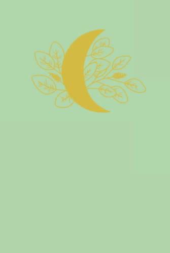 Green Moon Leaf Journal Green Moon Leaf Diary By Lycan Moon Goodreads