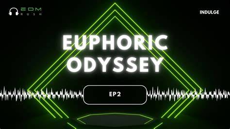 Euphoric Odyssey Youtube
