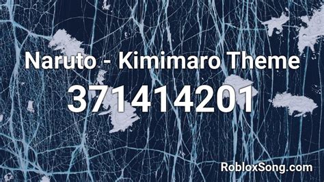 Naruto Kimimaro Theme Roblox Id Roblox Music Codes