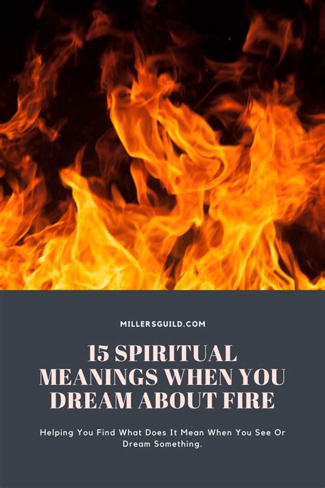 15 Spiritual Meanings When You Dream About Fire