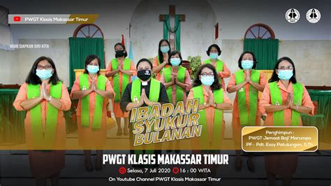 Ibadah Syukur Bulanan Pwgt Klasis Makassar Timur Youtube