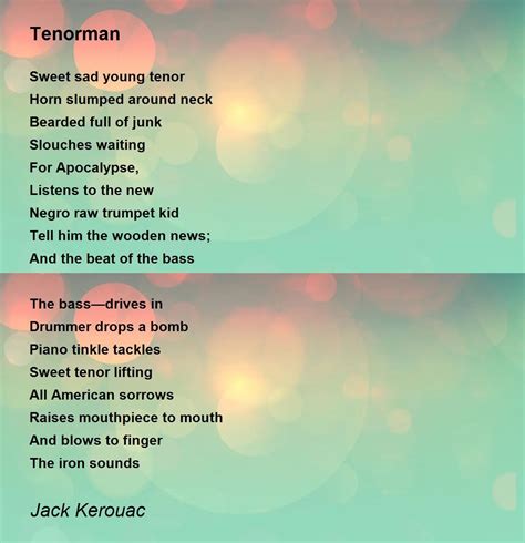 Tenorman Tenorman Poem By Jack Kerouac