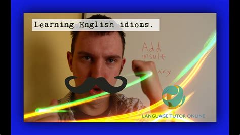 Learn An English Idiom Add Insult To Injury Learn English Idioms