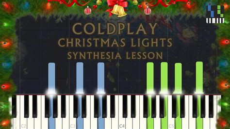Coldplay Christmas Lights Synthesia Lesson Youtube