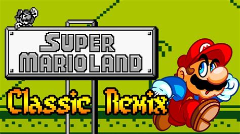 Super Mario Land 1 1 Classic Remix Youtube