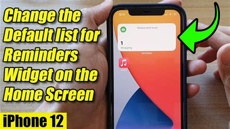 Iphone 12 How To Change The Default List For Reminders Widget On The